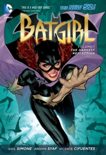 Batgirl Volume 1: The Darkest Reflection TP (The New 52), Paperback Book Batgirl Volume 1: The Darkest Reflection TP (The New 52), Paperback Book
