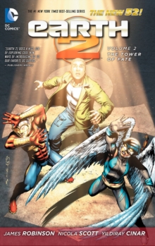 Earth 2 Volume 2: The Tower of Fate TP (The New 52), Paperback Book Earth 2 Volume 2: The Tower of Fate TP (The New 52), Paperback Book