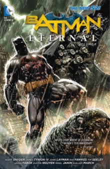 Batman: Eternal Volume 1 TP, Paperback Book Batman: Eternal Volume 1 TP, Paperback Book