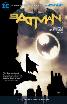 Batman TP Vol 6 Graveyard Shift (The New 52), Paperback Book Batman TP Vol 6 Graveyard Shift (The New 52), Paperback Book
