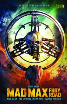 Mad Max: Fury Road TP, Paperback Book Mad Max: Fury Road TP, Paperback Book