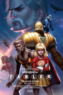 Fables The Deluxe Edition Book Twelve, Hardback Book Fables The Deluxe Edition Book Twelve, Hardback Book