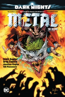 Dark Nights : Metal Deluxe Edition, Hardback Book Dark Nights : Metal Deluxe Edition, Hardback Book