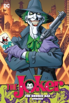 The Joker: The Bronze Age Omnibus, Hardback Book The Joker: The Bronze Age Omnibus, Hardback Book