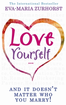 Love Yourself And It Doesn't Matter Who You Marry, Paperback Book Love Yourself And It Doesn't Matter Who You Marry, Paperback Book