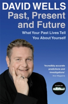 Past, Present And Future : What Your Past Lives Tell You About Yourself, Paperback Book Past, Present And Future : What Your Past Lives Tell You About Yourself, Paperback Book