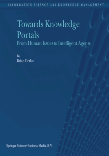 Towards Knowledge Portals : From Human Issues to Intelligent Agents