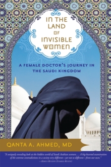 In the Land of Invisible Women, Paperback Book In the Land of Invisible Women, Paperback Book