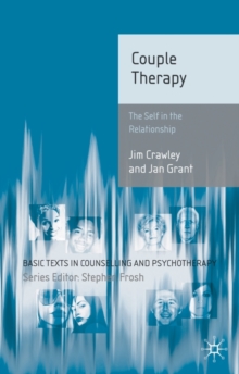 Couple Therapy : The Self in the Relationship, Paperback / softback Book Couple Therapy : The Self in the Relationship, Paperback / softback Book