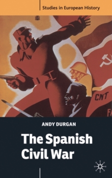 The Spanish Civil War, Paperback / softback Book The Spanish Civil War, Paperback / softback Book