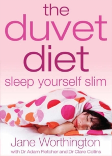 The Duvet Diet : Sleep Yourself Slim, Paperback Book The Duvet Diet : Sleep Yourself Slim, Paperback Book