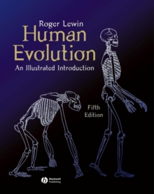 Human Evolution : An Illustrated Introduction, Paperback Book Human Evolution : An Illustrated Introduction, Paperback Book