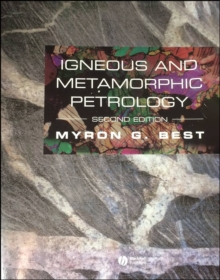 Igneous and Metamorphic Petrology, Paperback Book Igneous and Metamorphic Petrology, Paperback Book