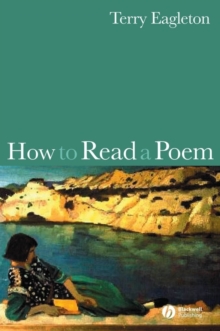 How to Read a Poem, Paperback Book How to Read a Poem, Paperback Book