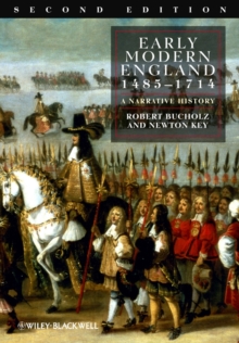 Early Modern England 1485-1714 : A Narrative History, Paperback Book Early Modern England 1485-1714 : A Narrative History, Paperback Book
