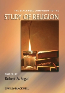 The Blackwell Companion to the Study of Religion, Paperback / softback Book The Blackwell Companion to the Study of Religion, Paperback / softback Book