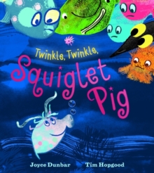 Twinkle, Twinkle, Squiglet Pig, Paperback Book Twinkle, Twinkle, Squiglet Pig, Paperback Book