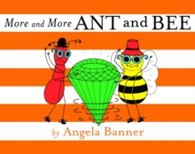 More and More Ant and Bee, Hardback Book More and More Ant and Bee, Hardback Book
