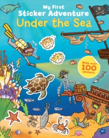 My First Sticker Adventure Under the Sea, Paperback Book My First Sticker Adventure Under the Sea, Paperback Book