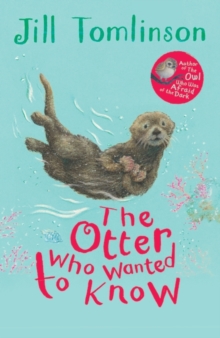 The Otter Who Wanted to Know, Paperback Book The Otter Who Wanted to Know, Paperback Book