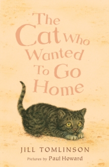 The Cat Who Wanted to Go Home, Paperback Book The Cat Who Wanted to Go Home, Paperback Book