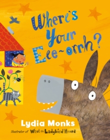 Where's Your EEE-ORRH?, Paperback Book Where's Your EEE-ORRH?, Paperback Book