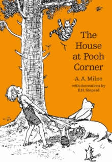 The House at Pooh Corner, Hardback Book The House at Pooh Corner, Hardback Book