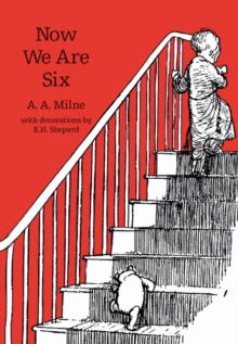 Now We Are Six, Hardback Book Now We Are Six, Hardback Book