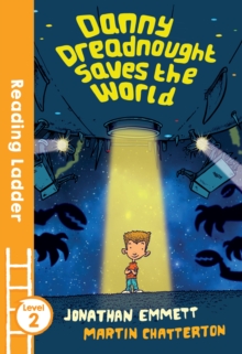 Danny Dreadnought Saves the World, Paperback Book Danny Dreadnought Saves the World, Paperback Book
