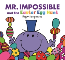 Mr Impossible and the Easter Egg Hunt, Paperback / softback Book Mr Impossible and the Easter Egg Hunt, Paperback / softback Book