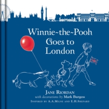 Winnie-the-Pooh Goes To London, Hardback Book Winnie-the-Pooh Goes To London, Hardback Book