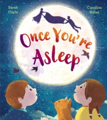 Once You're Asleep, Paperback / softback Book Once You're Asleep, Paperback / softback Book