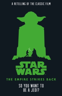 Star Wars: So You Want to Be a Jedi?, Paperback / softback Book Star Wars: So You Want to Be a Jedi?, Paperback / softback Book