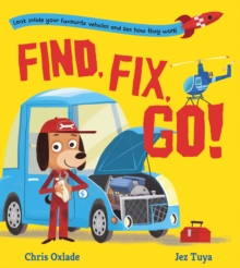 Find, Fix, Go!, Paperback / softback Book Find, Fix, Go!, Paperback / softback Book