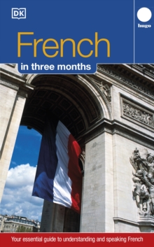 Hugo In Three Months: French : Your Essential Guide to Understanding and Speaking French, Paperback Book Hugo In Three Months: French : Your Essential Guide to Understanding and Speaking French, Paperback Book