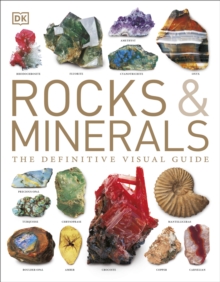Rocks & Minerals : The Definitive Visual Guide, Hardback Book Rocks & Minerals : The Definitive Visual Guide, Hardback Book