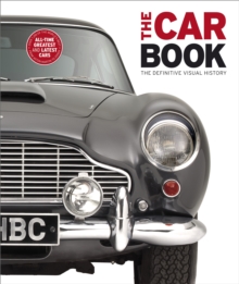 The Car Book : The Definitive Visual History, Hardback Book The Car Book : The Definitive Visual History, Hardback Book