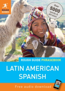 Rough Guide Phrasebook: Latin American Spanish : Latin American Spanish
