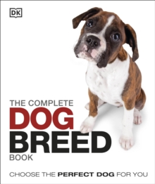 The Complete Dog Breed Book, Hardback Book The Complete Dog Breed Book, Hardback Book