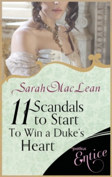 Eleven Scandals to Start to Win a Duke's Heart : Number 3 in series