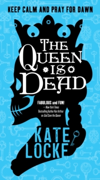 The Queen Is Dead : Book 2 of the Immortal Empire