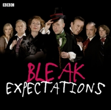 Bleak Expectations : The Complete First Series, CD-Audio Book Bleak Expectations : The Complete First Series, CD-Audio Book