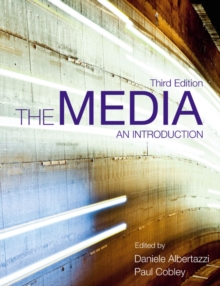 The Media : An Introduction, Paperback / softback Book The Media : An Introduction, Paperback / softback Book
