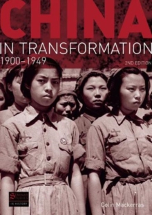 China in Transformation : 1900-1949, Paperback Book China in Transformation : 1900-1949, Paperback Book