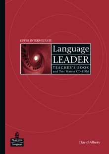 Language Leader Upper-Intermediate Teachers Book and Test Master CD-ROM Pack, Mixed media product Book Language Leader Upper-Intermediate Teachers Book and Test Master CD-ROM Pack, Mixed media product Book