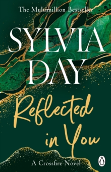 Reflected in You : A Crossfire Novel