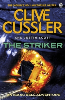 The Striker : Isaac Bell #6, Paperback Book The Striker : Isaac Bell #6, Paperback Book