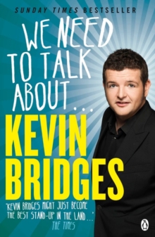 We Need to Talk About . . . Kevin Bridges, Paperback Book We Need to Talk About . . . Kevin Bridges, Paperback Book