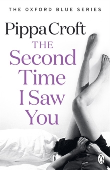 The Second Time I Saw You : The Oxford Blue Series #2, Paperback Book The Second Time I Saw You : The Oxford Blue Series #2, Paperback Book