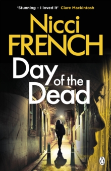 Day of the Dead : A Frieda Klein Novel (8), Paperback / softback Book Day of the Dead : A Frieda Klein Novel (8), Paperback / softback Book